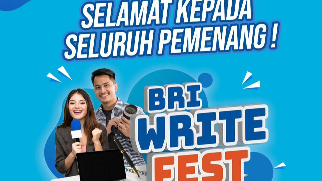 Pengumuman! Ini Pemenang BRI Write Fest 2023 1 Pengumuman! Ini Pemenang BRI Write Fest 2023