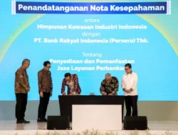 Dorong Pertumbuhan Ekonomi dan Optimalisasi Kawasan Industri, BRI Jalin Kerja Sama dengan HKI
