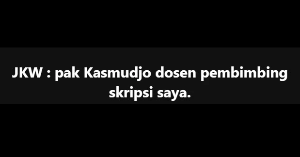 Cek Fakta: Jokowi Sebut Kasmudjo Dosen Pembimbing Skripsinya [KELIRU]