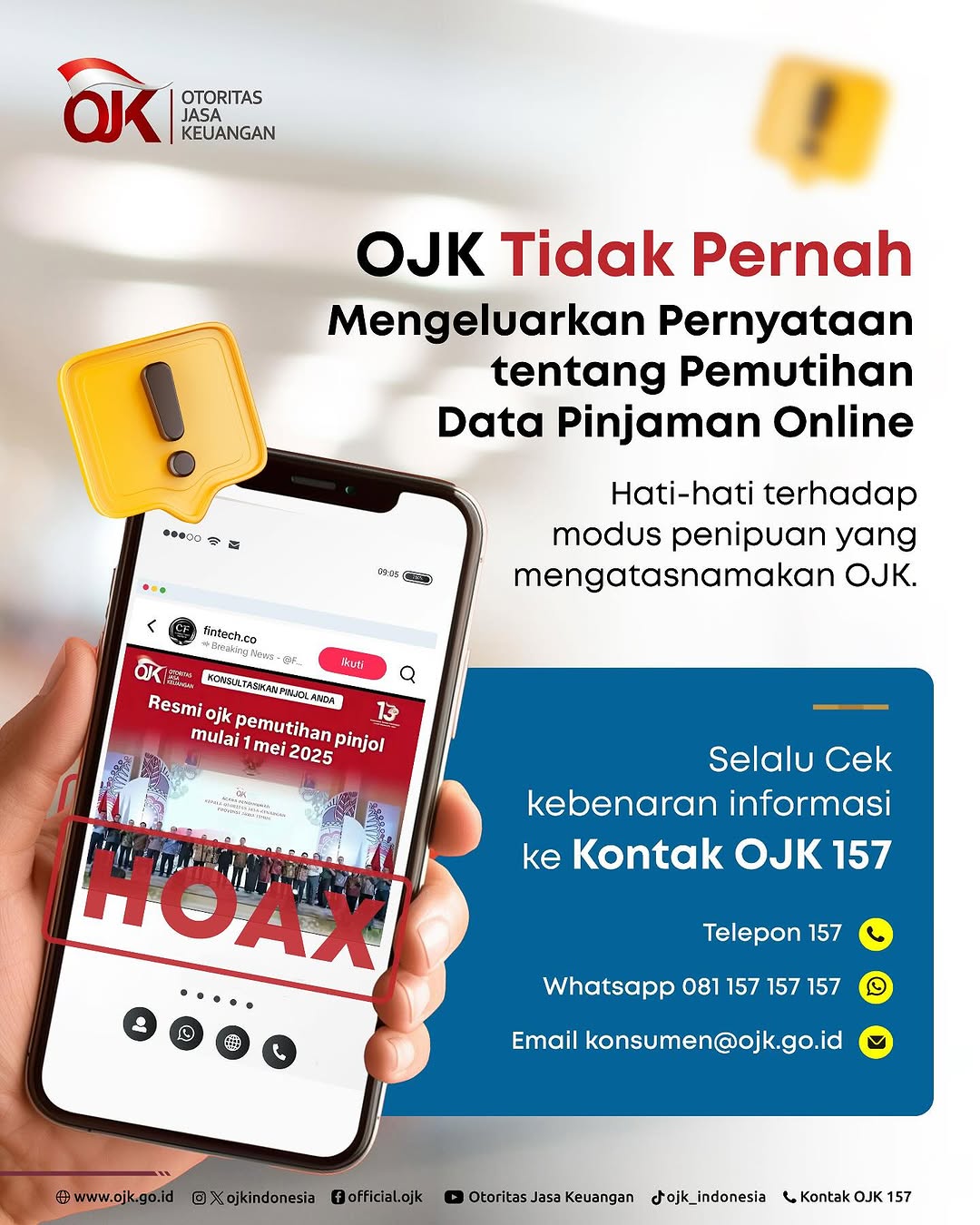 Cek Fakta: OJK Resmikan Pemutihan Data bagi Nasabah Pinjol Adalah Hoaks 3 Cek Fakta: OJK Resmikan Pemutihan Data bagi Nasabah Pinjol Adalah Hoaks
