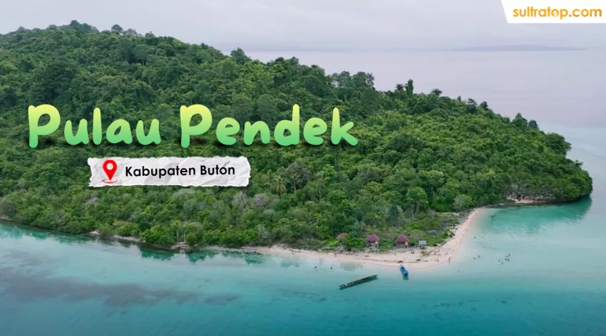 Pulau Pendek di Buton: Destinasi Eksotis dengan Kisah Perang Melawan La Bolontio