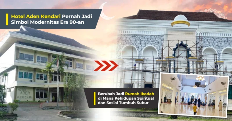 Cerita di Balik Hotel Terbengkalai di Kendari yang Kini Bertransformasi Jadi Masjid Megah 1 Cerita di Balik Hotel Terbengkalai di Kendari yang Kini Bertransformasi Jadi Masjid Megah
