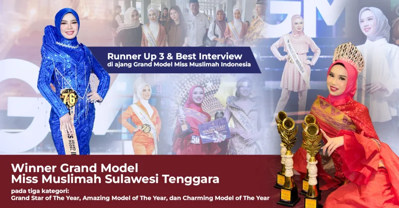 Kisah Mahasiswi UHO Asal Koltim: Raih Prestasi di Grand Model Miss Muslimah Level Nasional