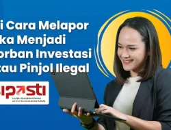 Ini Cara Melapor Jika Menjadi Korban Investasi atau Pinjol Ilegal