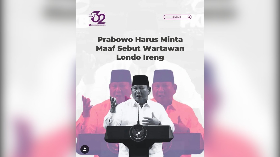 AJI Indonesia Desak Prabowo Minta Maaf Usai Sebut Wartawan Londo Ireng